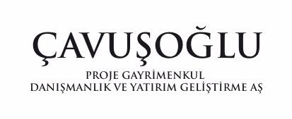 ÇAVUŞOĞLU PROJE GAYRİMENKUL DANIŞMANLIK VE YATIRIM GELİŞTİRME A.Ş.